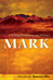 Mark: A Theological Commentary by Abraham Kuruvilla